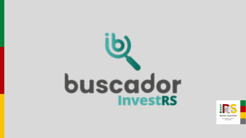 Buscador InvestRS: Estado lança ferramenta para articular investimentos